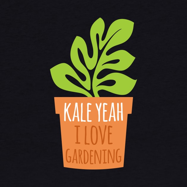 Kale Yeah I Love Gardening by oddmatter